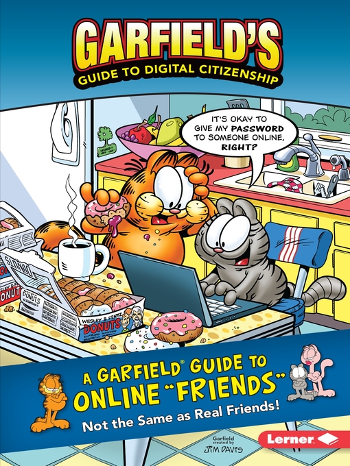 Title details for A Garfield ® Guide to Online "Friends" by Scott Nickel - Available